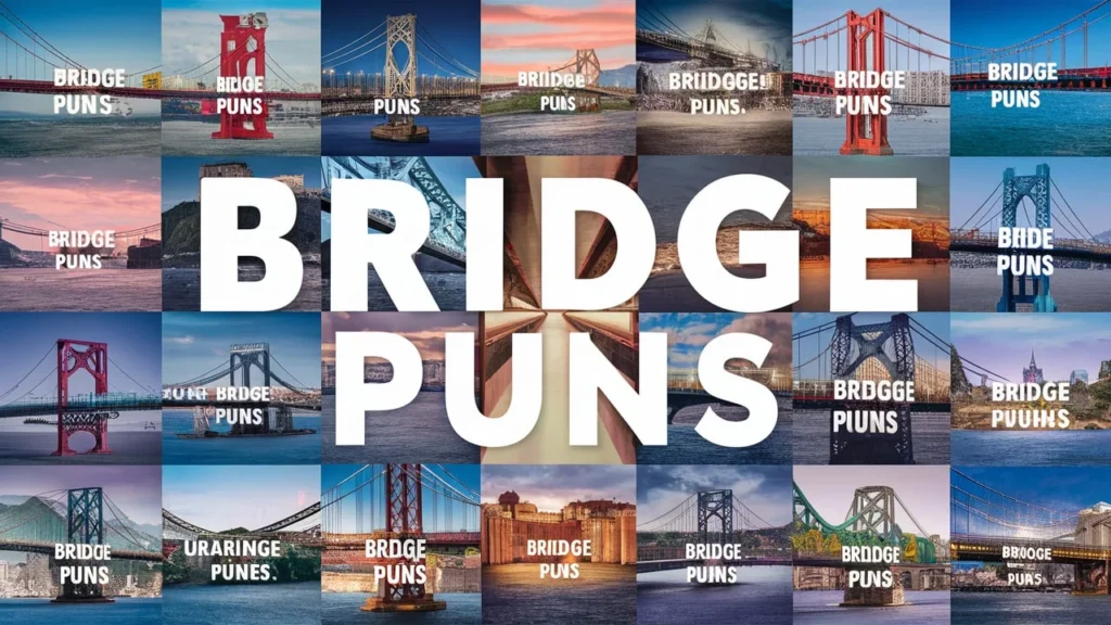 Bridge Puns