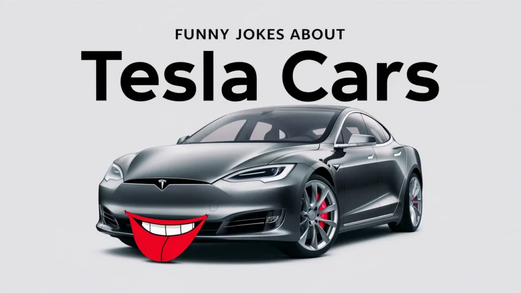 Funny Jokes About Tesla Cars