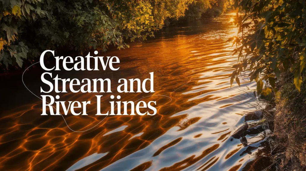 Creative Stream and River Pun Lines
