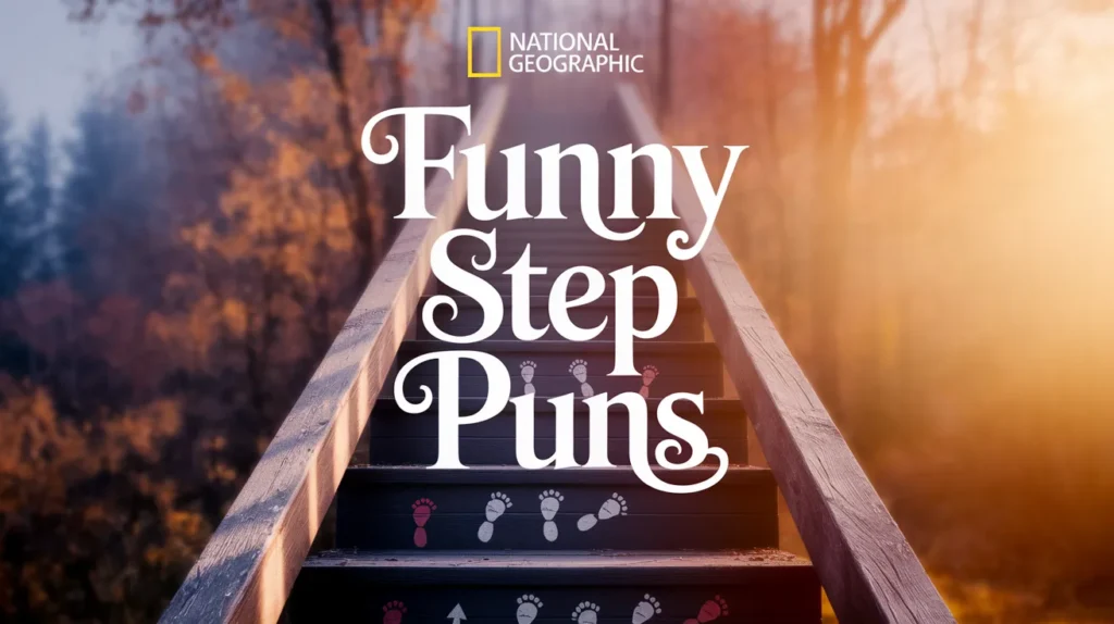 Funny Step Puns