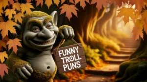 Funny Troll Puns