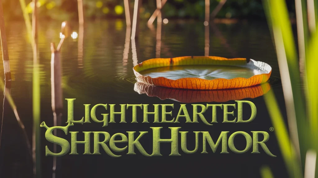 Lighthearted Shrek Humor