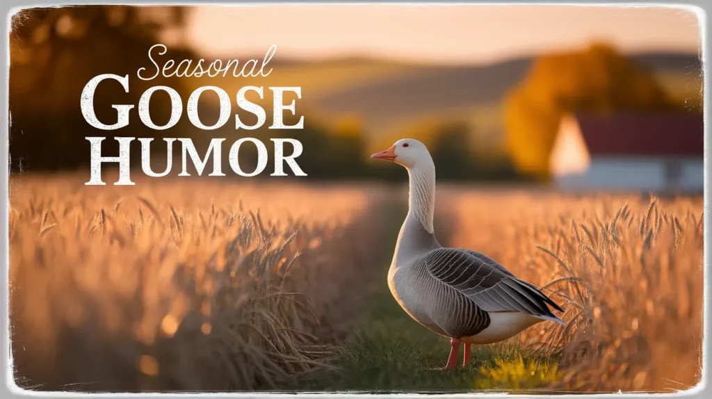 Seasonal Goose Humor