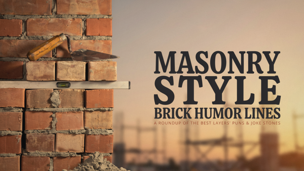 Masonry Style Brick Humor Lines