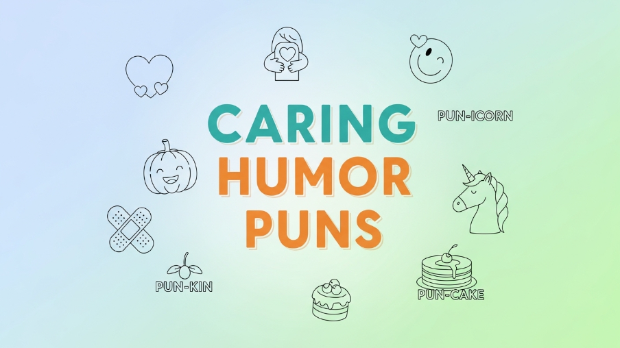 Caring humor puns