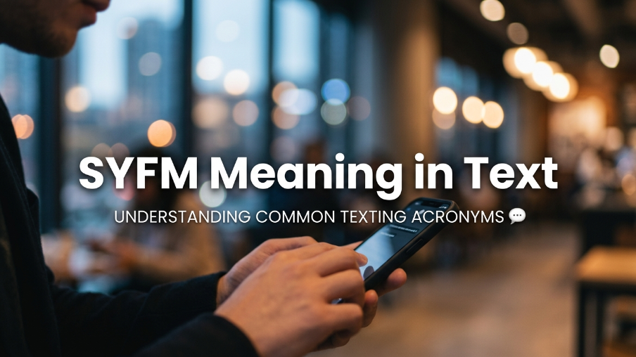 SYFM Meaning in Text